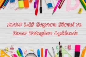 2025 LGS Başvuru Süreci ve Detayları Açıklandı